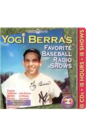 Yogi Berra's Favorite Baseball Radio Shows: (Legends of Radio)