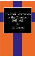 Nazi Persecution of the Churches, 1933-1945