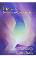 Love and the Evolution of Consciousness