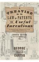 Treatise on the Law of Patents for Useful Inventions as Enacted and Administered in the United States of America (1873)