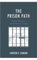 The Prison Path