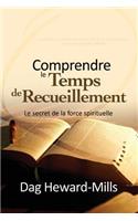 Comprendre le temps de recueillement