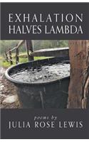 Exhalation Halves Lambda