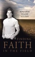 Finding Faith in the Field