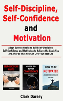 Self-Discipline, Self-Confidence and Motivation