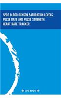 SpO2 Blood Oxygen Saturation Levels, Pulse Rate And Pulse Strength, Heart Rate Tracker, Log Notebook
