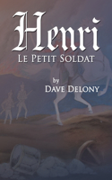 Henri: Le Petit Soldat