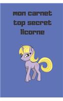 mon carnet top secret licorne