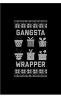 Gangsta Wrapper Notebook: 6x9 120 Page Lined Composition Notebook Christmas Gift Stocking Stuffer