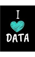 I Love Data: Daily Planner 2020 - Gift For Computer Data Science Related People.