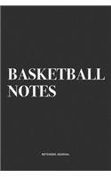 Basketball Notes