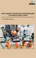 Postharvest Technology & Processing of Horticultural Crops