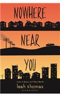 Nowhere Near You