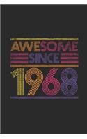 Awesome Since 1968: Blank Lined Notebook / Journal (6 X 9 -120 Pages) - Birthday Gift Idea