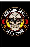 Adulting Sucks Let's Game