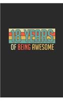 18 Years Of Being Awesome: Graph Paper Notebook / Journal (6" X 9" - 5 Squares per inch - 120 Pages) - Birthday Gift Idea for Boys And Girls