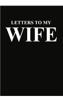 Letters to My Wife