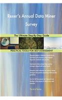 Rexer's Annual Data Miner Survey: The Ultimate Step-By-Step Guide