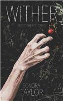 Wither and Other Stories