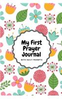 My First Prayer Journal: Daily Prompt Templates for Little Girls