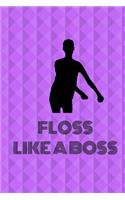 Floss Dance - Floss Like A Boss