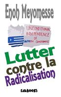 Lutter Contre La Radicalisation