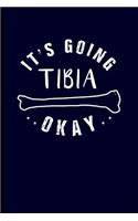 It's Going Tibia Okay: Radiologist Journal Notebook