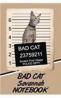 Bad Cat Savannah Notebook