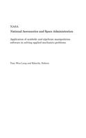 Application of symbolic and algebraic manipulation software in solving applied mechanics problems