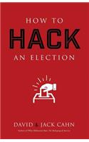 How to Hack an Election