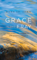 Grace in the Fray