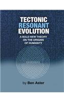 Tectonic Resonant Evolution