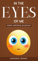 In the eyes of me