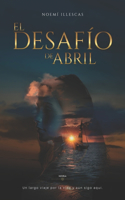 El Desafio de Abril