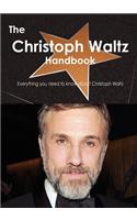 The Christoph Waltz Handbook - Everything You Need to Know about Christoph Waltz