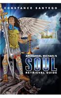Archangel Michael's Soul Retrieval Guide