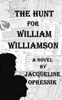 Hunt for William Williamson