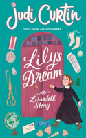 Lily's Dream: A Lissadell Story(3 Lissadell Series)