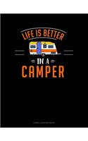 Life Is Better in a Camper: Cornell Notes Notebook