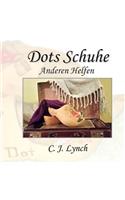 DOTS SCHUHE, Anderen Helfen