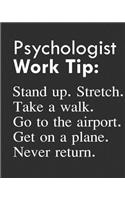 Psychologist Work Tip