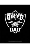 World's Best Biker Dad: Graph Paper Notebook - 0.25 Inch (1/4) Squares(1631 Graph Paper Notebook - 0.25 Inch (1/4") Squares)