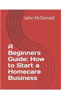 A Beginners Guide