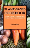 PLANT-BASED COOKBOOK