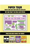 Art and Craft for Kids with Paper (Paper Town - Create Your Own Town Using 20 Templates): 20 full-color kindergarten cut and paste activity sheets designed to create your own paper houses. The price of this book includes 12 printable PDF 