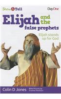 Elijah & the Rain: Praying to God