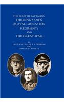 Fourth Battalion the King's Own (royal Lancaster Regiment) and the Great War