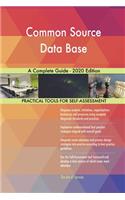 Common Source Data Base A Complete Guide - 2020 Edition