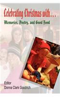 Celebrating Christmas with... Memories, Poetry, and Good Food