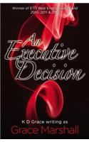 An Executive Decision